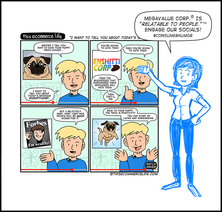 license comic (#028) • ‟I want to tell you about today's sponsor”