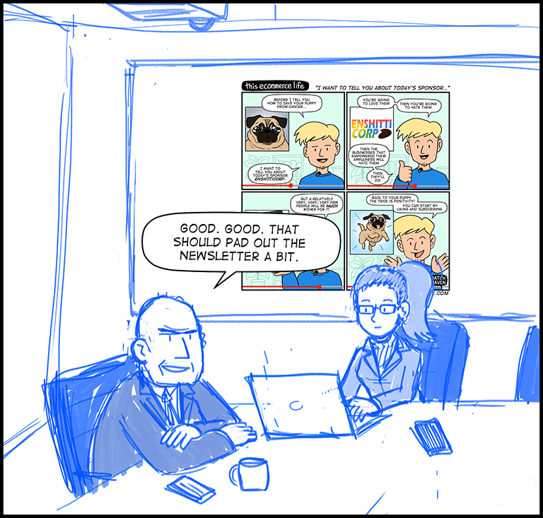 license comic (#028) • ‟I want to tell you about today's sponsor”