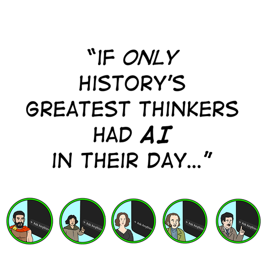 History's greatest thinkers… with AI
