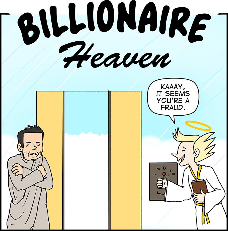 Billionaire Heaven (Elon Musk, part 2 of 3)