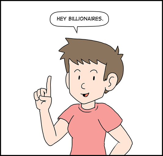 Concerning billionaires…